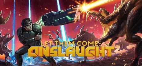 Let Them Come: Onslaught
