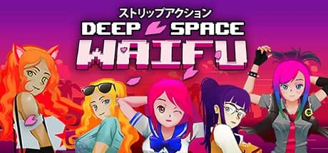 DEEP SPACE WAIFU