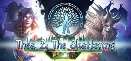 Thea 2: The Shattering